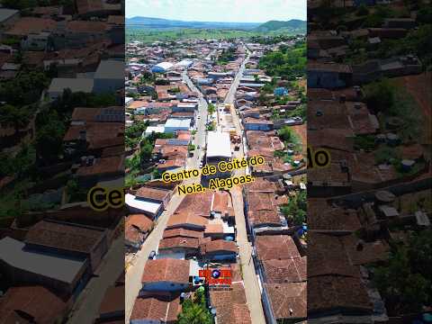 Coité do Noia Atualmente, centro #alagoas #drone #nordeste