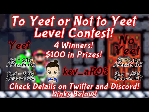 To Yeet or Not to Yeet Level Contest Announcement!