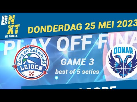 Highlights ZZ Leiden vs Donar Groningen | Game 3 | BNXT FINALE | 25 Mei 2023