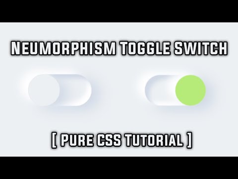 Neumorphism Toggle Switch Html5 Css3 Full Tutorial