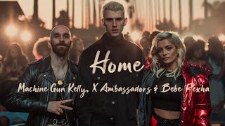 Download lagu Machine Gun Kelly X Ambassadors Bebe Rexha Home... mp3