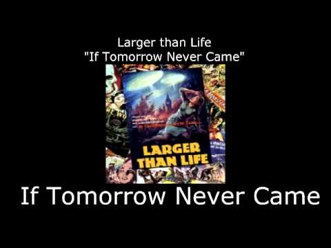 If Tomorrow Never Came video thumbnail