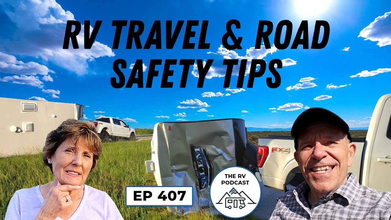 RV Safety Tips and Travel Info