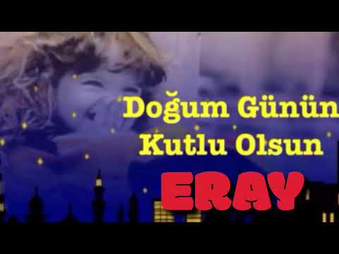 İYİ Kİ DOĞDUN ERAY 3. KOMİK DOĞUM GÜNÜ MESAJI 🎂 *ABİDİN KUKLA*