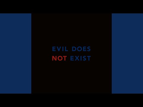 Evil Does Not Exist