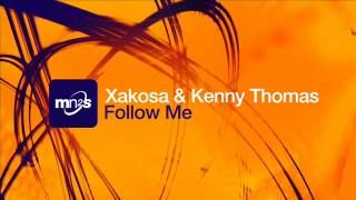 Xakosa & Kenny Thomas - Follow Me (Instrumental)