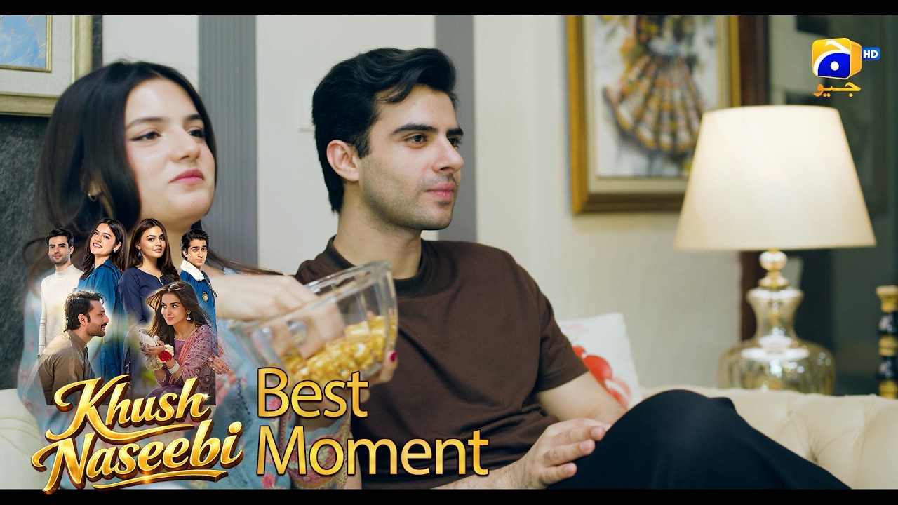 Khush Naseebi Episode 63 | 𝐁𝐞𝐬𝐭 𝐌𝐨𝐦𝐞𝐧𝐭 𝟎𝟐 | Tuba Anwar - Osama Tahir | Har Pal Geo