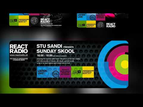 Show 235 | Live on React Radio | 4 Till 6 | Stu Sandi Presents The Sunday Skool | House