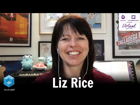 Liz Rice, Aqua Security | KubeCon + CloudNativeCon Europe 2020 - Virtual