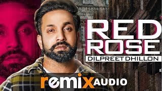 Red Rose (Audio Remix) | Dilpreet Dhillon | Deep Jandu | Latest Remix Songs 2019 | Speed Records