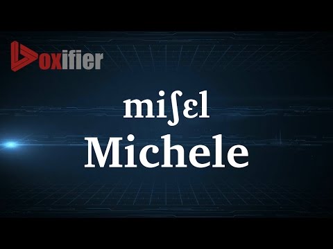 How to Pronunce Michele in French - Voxifier.com