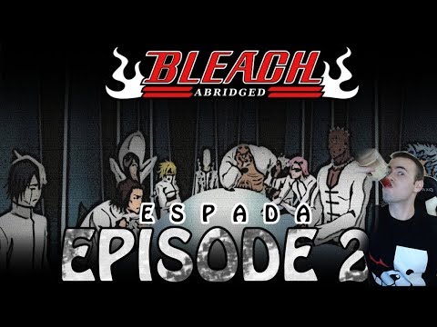 Bleach (S) Abridged Reaction Ep 25 - Espada Meeting - Neliel (Bleach Abridged)