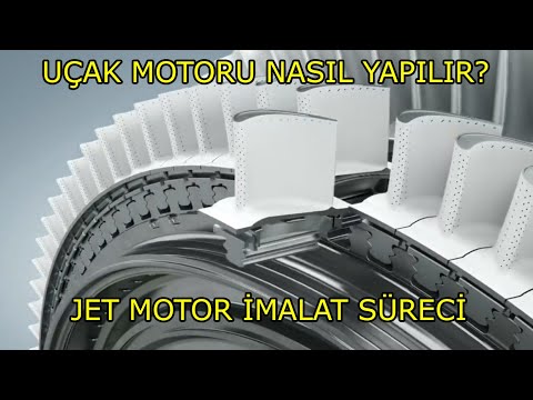 Uçak Motoru Nasıl Yapılır? Jet Motor İmalat Süreci Hakkında Merak Edilenler