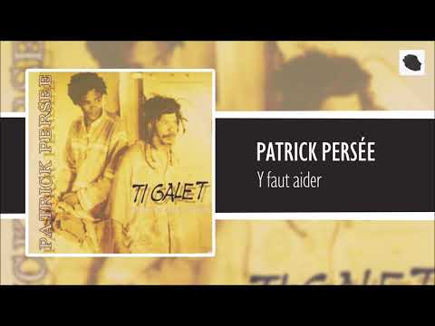 Patrick Persée - Y faut aider