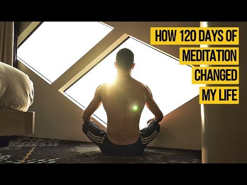 HOW 120 DAYS OF MEDITATION CHANGED MY LIFE ?
