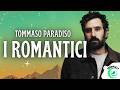 Tommaso Paradiso - I ROMANTICI (Testo/Lyrics) Sanremo 2026