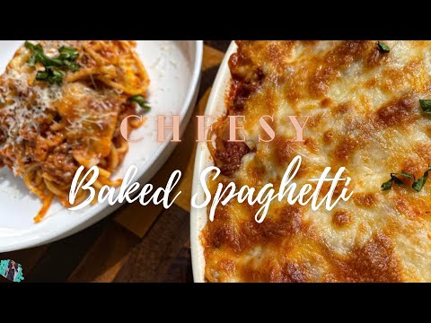 THE BEST CHEESY BAKED SPAGHETTI RECIPE | + HOMEMADE...