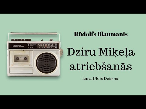 Rūdolfs Blaumanis - Dziru Miķeļa atriebšanās (Lasa Uldis Deisons)