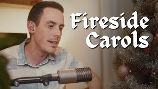 O Come All Ye Faithful | Fireside Carols