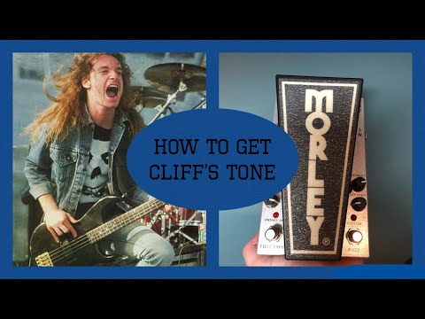 How To Get Cliff Burtons Bass Tone (Morley 20/20 Power Fuzz Wah Review)