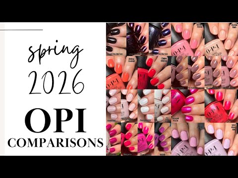 OPI Spring 2026: Comparisons with the originals!
