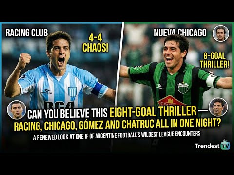 CAN YOU BELIEVE THIS EIGHT-GOAL THRILLER — RACING CLUB, NUEVA CHICAGO, ALL IN ONE NIGHT?