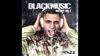 Seinzz ft.Stan-Non fare il rapper (BlackMusicMixtapeVol.1) Di Seinzz