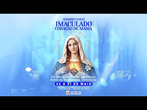 9ª Noite de Festividades ao Imaculado Coração de Maria 2026