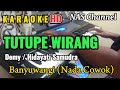 TUTUPE WIRANG DEMY KARAOKE HD BANYUWANGI NADA COWOK