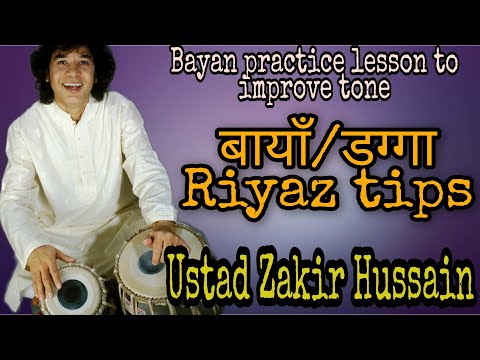 बायां Riyaz tips |Ustad Zakir Hussain"How To Practice bayan"Bayan practice tips| modulate bayan tone