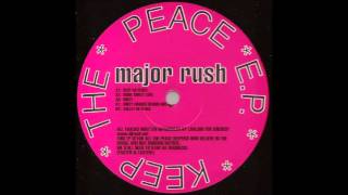 Major Rush - Keep Da Peace