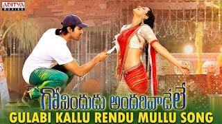 Gulabi Kallu Rendu Mullu Full Video Song - Govindu