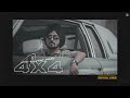 4x4 : Nirvair Pannu (Official Video) Deol Harman | Juke Dock
