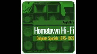 King Tubby&#39;s Hometown Hi Fi Dubplate Specials 1975-1979