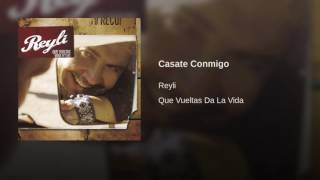 Reyli Barba - Casate Conmigo