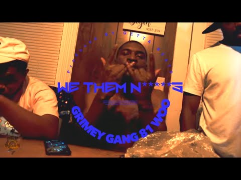 81Woo x WE THEM NIGGAS ║shot by Prolific Gold Visuals (𝐎𝐟𝐟𝐢𝐜𝐢𝐚𝐥 𝐌𝐮𝐬𝐢𝐜 𝐕𝐢𝐝𝐞𝐨)