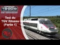 Train Simulator 2019 : Test du TGV Réseau (Partie 1)