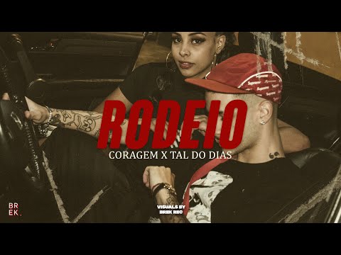 Coragem - RODEIO (prod. tal do dias)