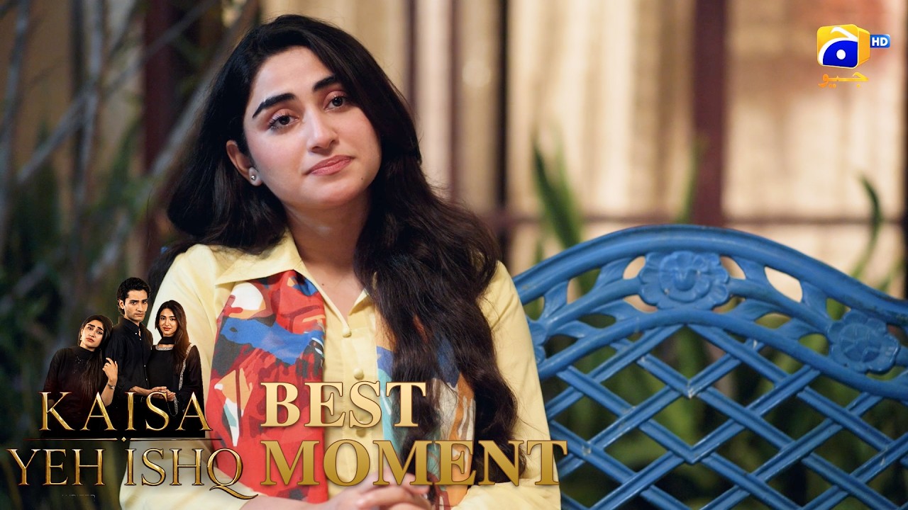 Kaisa Yeh Ishq Episode 56 | 𝐁𝐞𝐬𝐭 𝐌𝐨𝐦𝐞𝐧𝐭 𝟎𝟐 | Zoha Tauqeer - Hashaam Khan | HAR PAL GEO