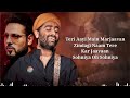 teri aayi main mar jawan (Lyrical Video) Arijit Singh Ft. Badshah | new hindi love song 2024