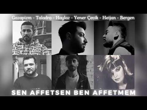 Gazapizm Taladro Haylaz yener çevik heijan Bergen Sen affetsen ben affetmem