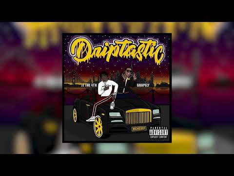 Guapely Ft Jt The 4th - Driptastic (Audio)