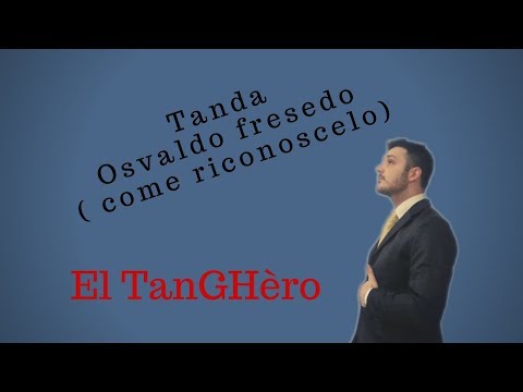 tanda osvaldo fresedo (come riconoscerlo)