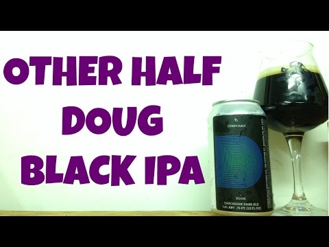 Other Half Doug (Black IPA) Review - Ep. #567