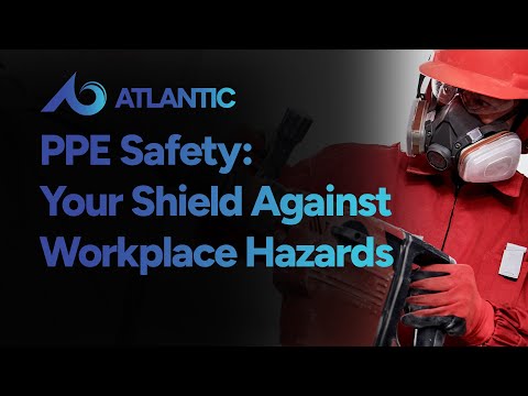 PPE Safety Training: Your Shield Against Workplace Hazards