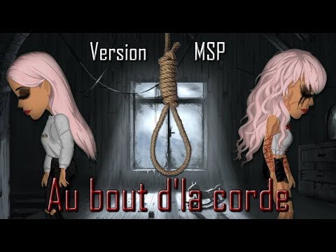 [Clip MSP] ~ Au bout d'la corde ~