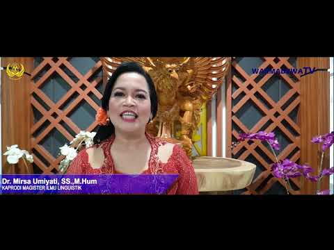 VIDEO PROFIL MAGISTER ILMU LINGUISTIK PASCASARJANA UNWAR
