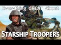 Everything GREAT About Starship Troopers