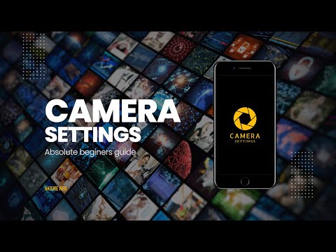 Camera Settings Video