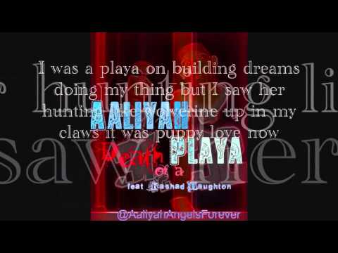 Aaliyah feat. Rashad Haughton-Death of a Playa (Lyrics)